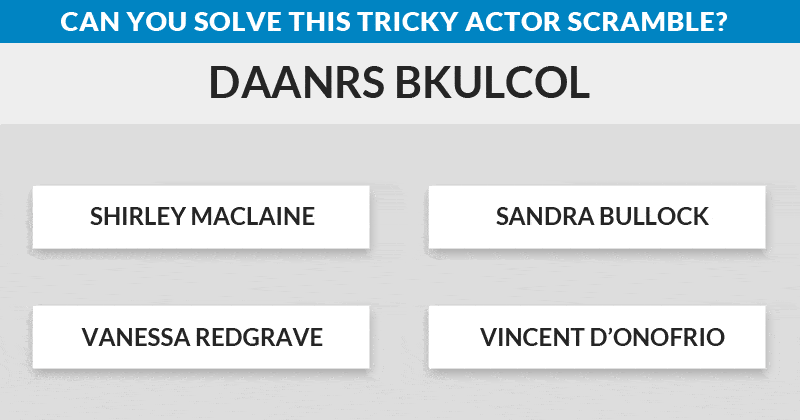 Amazingly No One Can Solve This Expert Actor Name Scramble Quiz